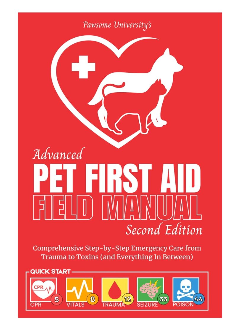 Advanced Pet First Aid Field Manual
